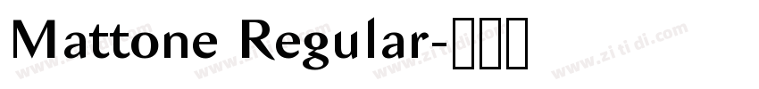 Mattone Regular字体转换 Mattone Regular字体转换